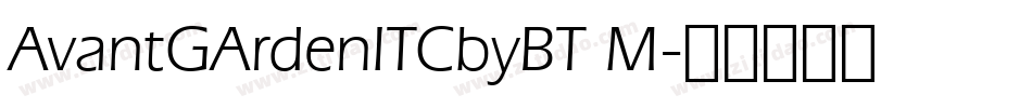 AvantGArdenITCbyBT M字体转换